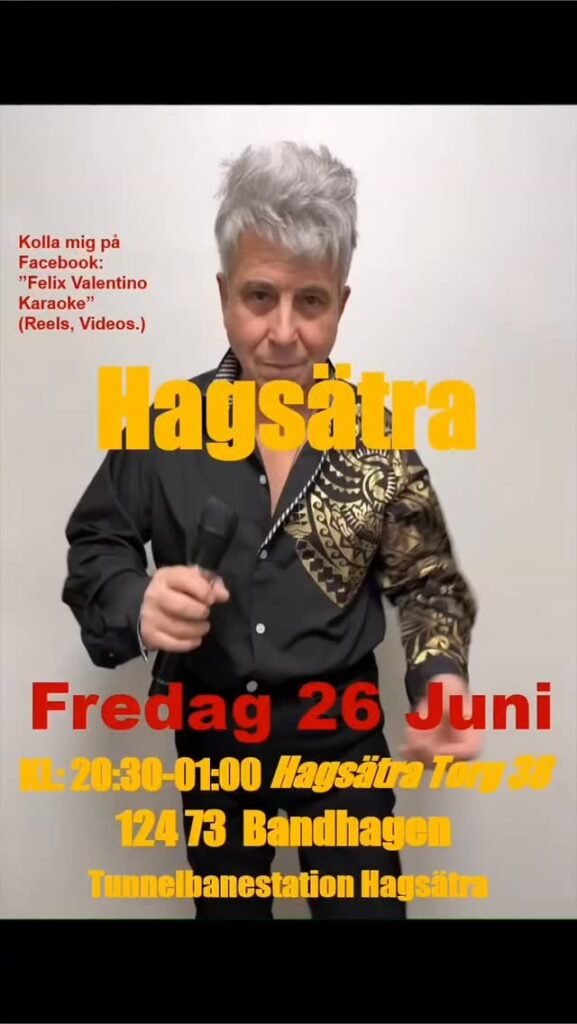 FELIX VALENTINO KARAOKE I HAGSÄTRA