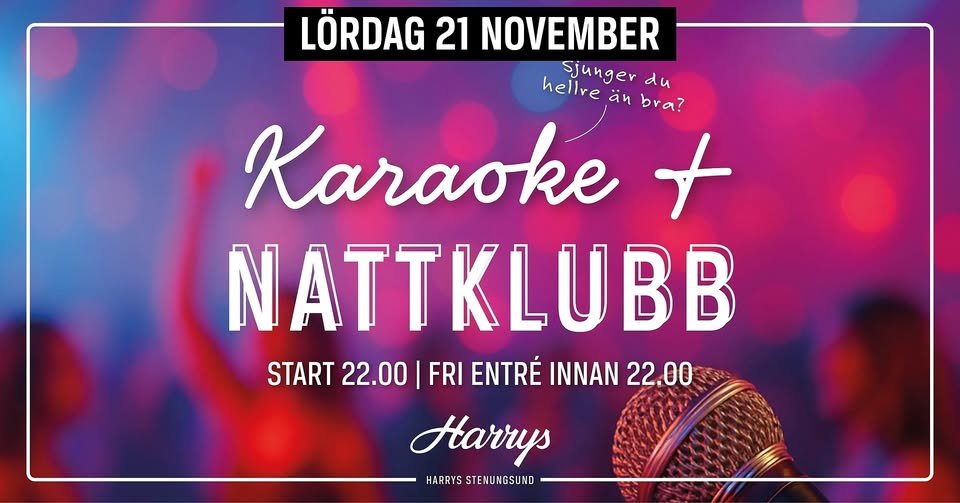 KARAOKE + NATTKLUBB