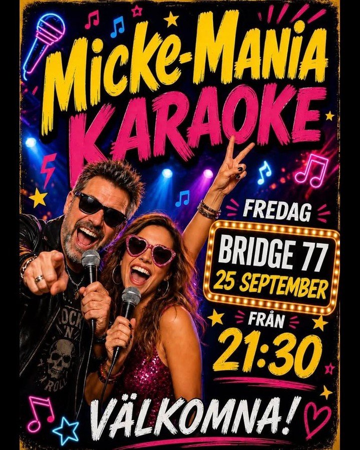 MICKE-MANIA KARAOKE PÅ BRIDGE 77 I STOCKHOLM – FREDAG 25 SEPTEMBER KL. 21.30
